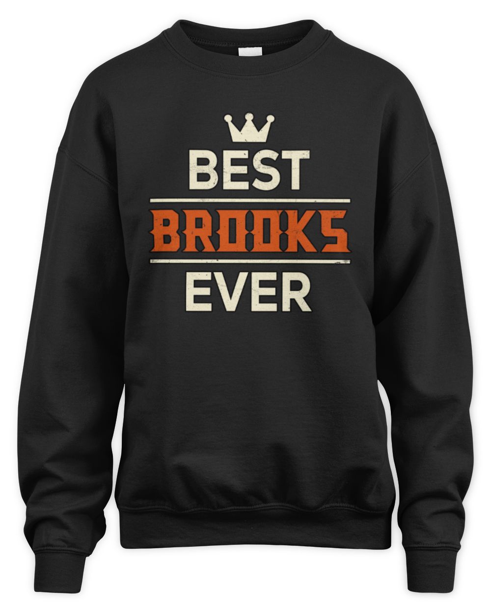 Best Your Name With Crown Shirt BROOKS M1-59 / Unisex Sweatshirt / black