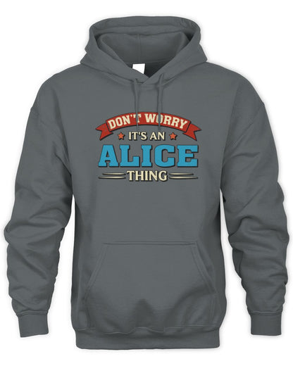 Don't Worry It's a Your Name Thing Funny Retro T-Shirt ALICE M1-57 / Unisex Hoodie / charcoal