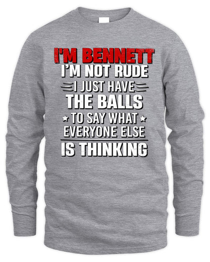 I'm Name I'm Not Rude I Just Have The Balls Funny T-Shirt BENNETT M1-46 / Men's Long Sleeved T-Shirt / sport grey