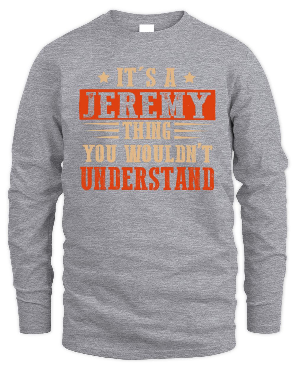 It's a Name Thing Personalized Funny Shirt JEREMY M1-51 / Men's Long Sleeved T-Shirt / sport grey