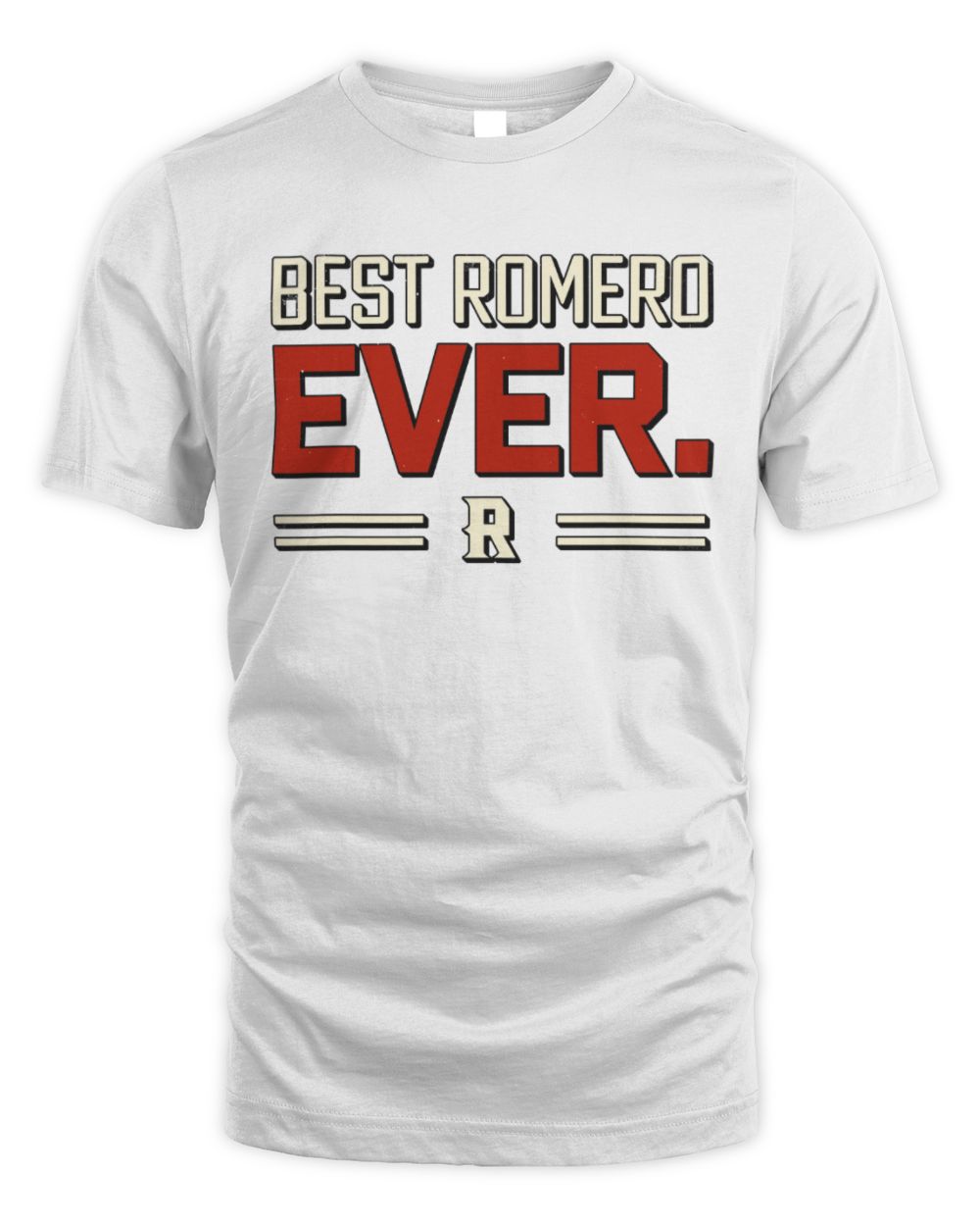 Best Your Name Ever Cool Shirt ROMERO M1-58 / Unisex Standard T-Shirt / white