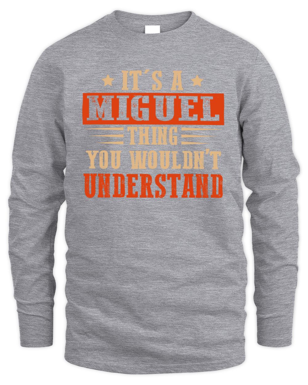 It's a Name Thing Personalized Funny Shirt MIGUEL M1-51 / Men's Long Sleeved T-Shirt / sport grey