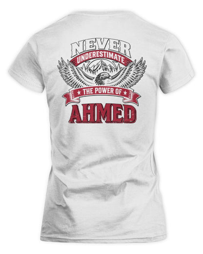 Never Underestimate Your Name Eagle Mountain Shirt AHMED M1-61 / Women's Standard T-Shirt / white