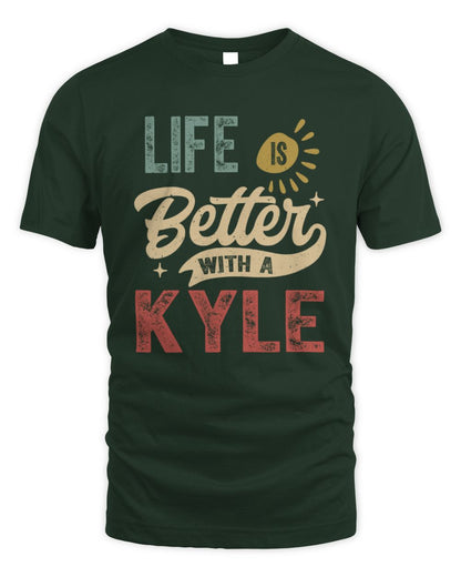 Life Is Better With a Name Personalized Retro T-Shirt KYLE-48 / Unisex Standard T-Shirt / forest green
