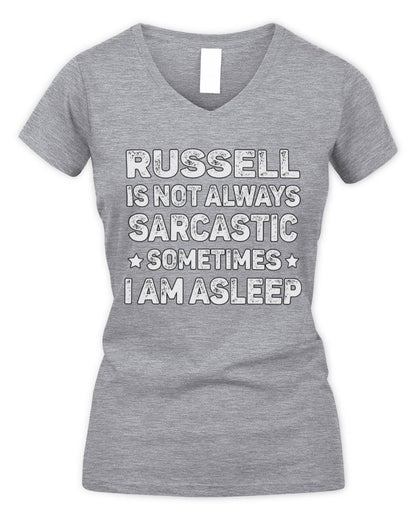 Your Name Is Not Always Sarcastic Funny T-Shirt RUSSELL M1-62 / Women's V-Neck T-Shirt / sport grey