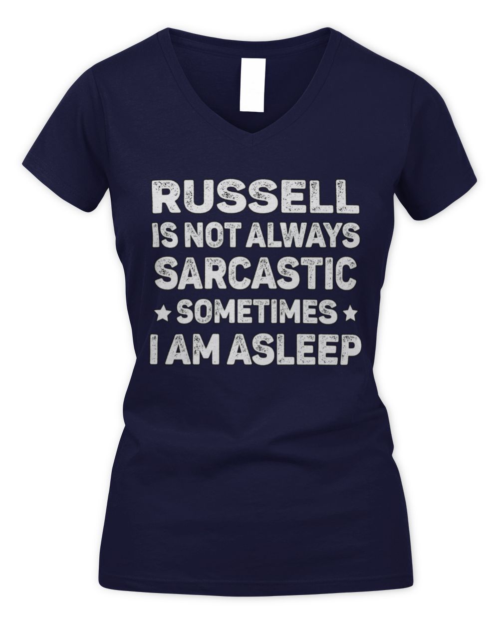 Your Name Is Not Always Sarcastic Funny T-Shirt RUSSELL M1-62 / Women's V-Neck T-Shirt / navy