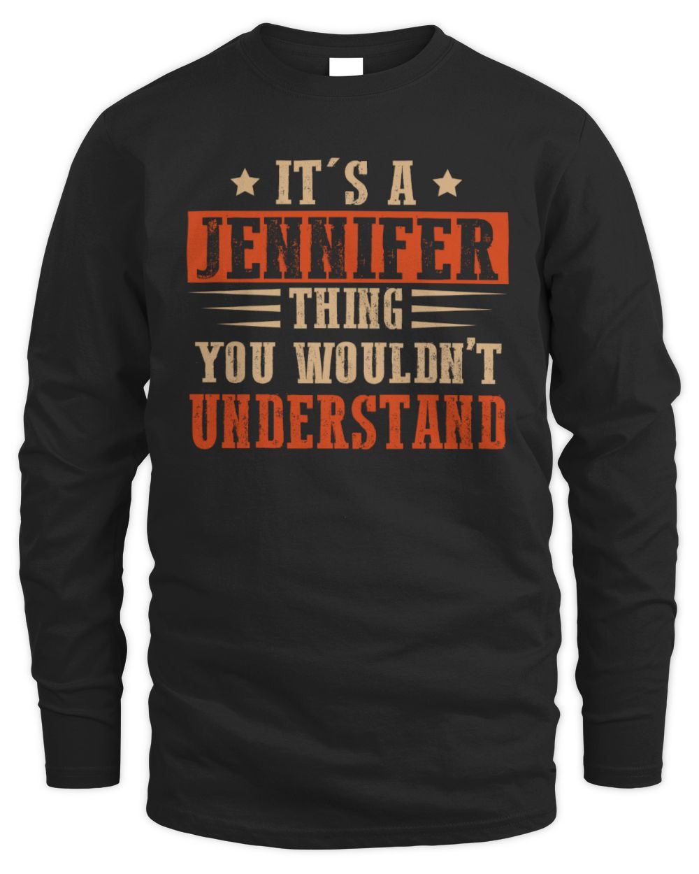 It's a Name Thing Personalized Funny Shirt JENNIFER M1-51 / Men's Long Sleeved T-Shirt / black