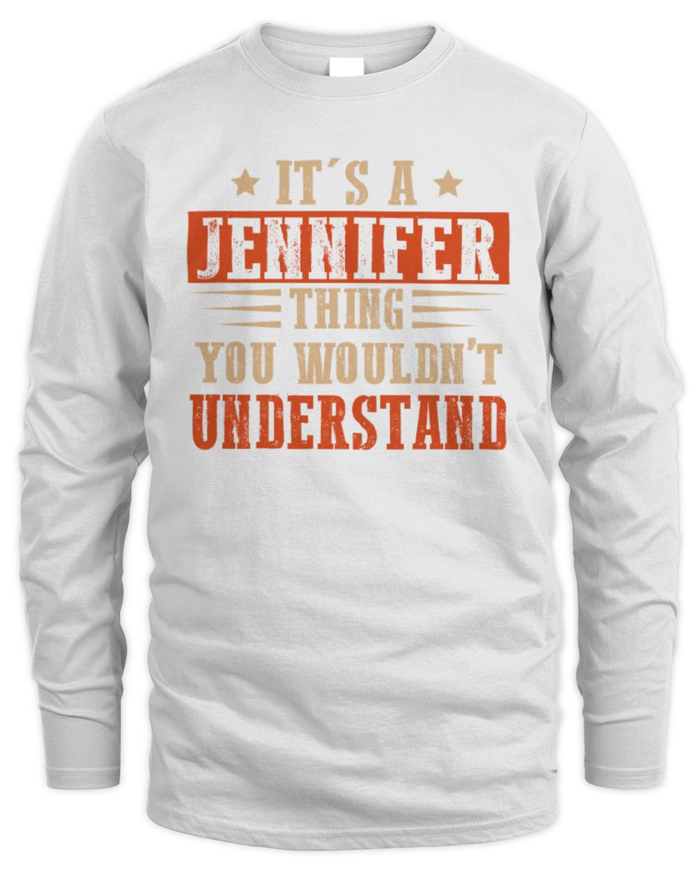 It's a Name Thing Personalized Funny Shirt JENNIFER M1-51 / Men's Long Sleeved T-Shirt / white