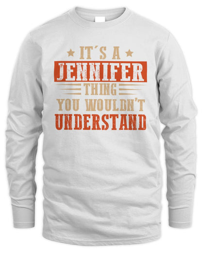It's a Name Thing Personalized Funny Shirt JENNIFER M1-51 / Men's Long Sleeved T-Shirt / white