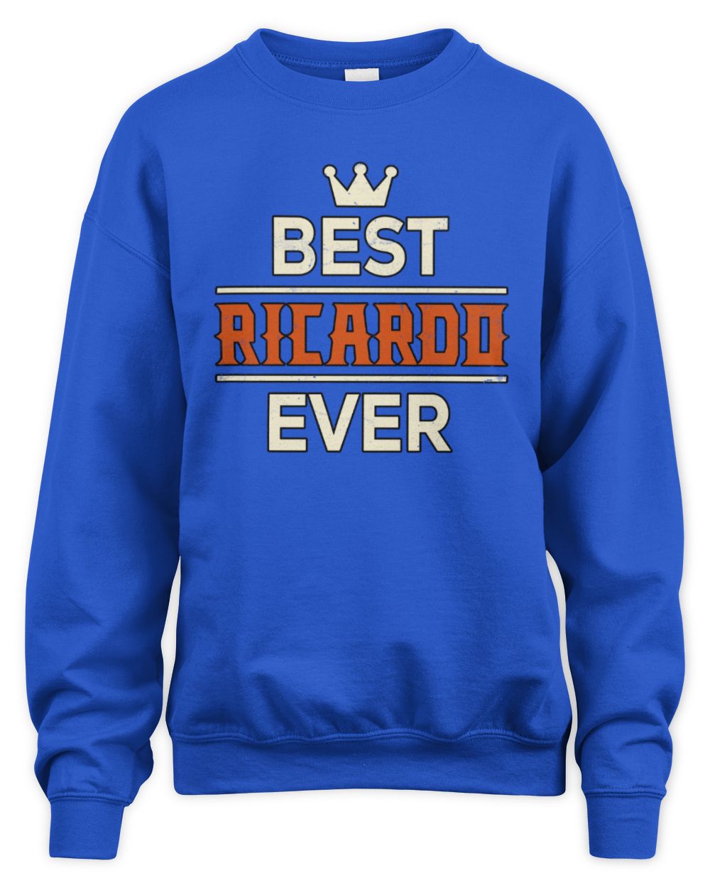 Best Your Name With Crown Shirt RICARDO M1-59 / Unisex Sweatshirt / royal