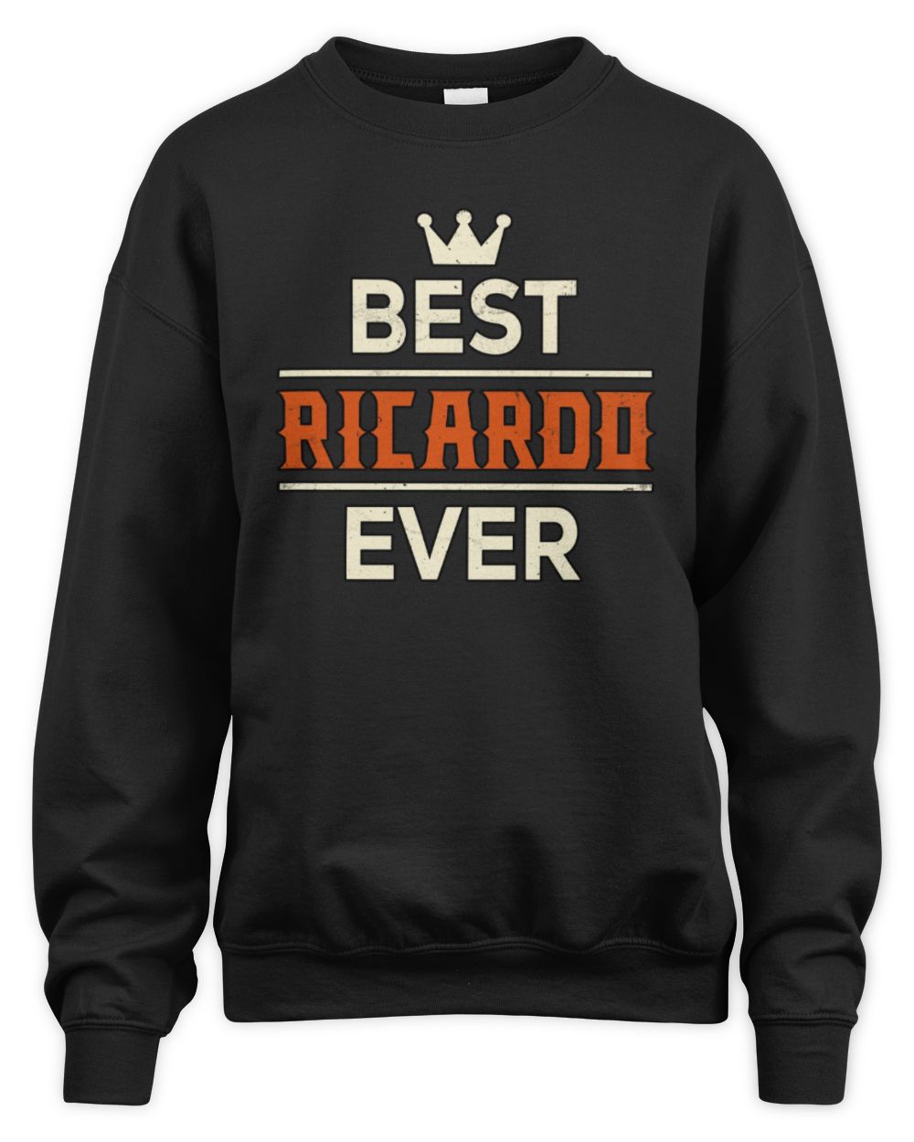Best Your Name With Crown Shirt RICARDO M1-59 / Unisex Sweatshirt / black