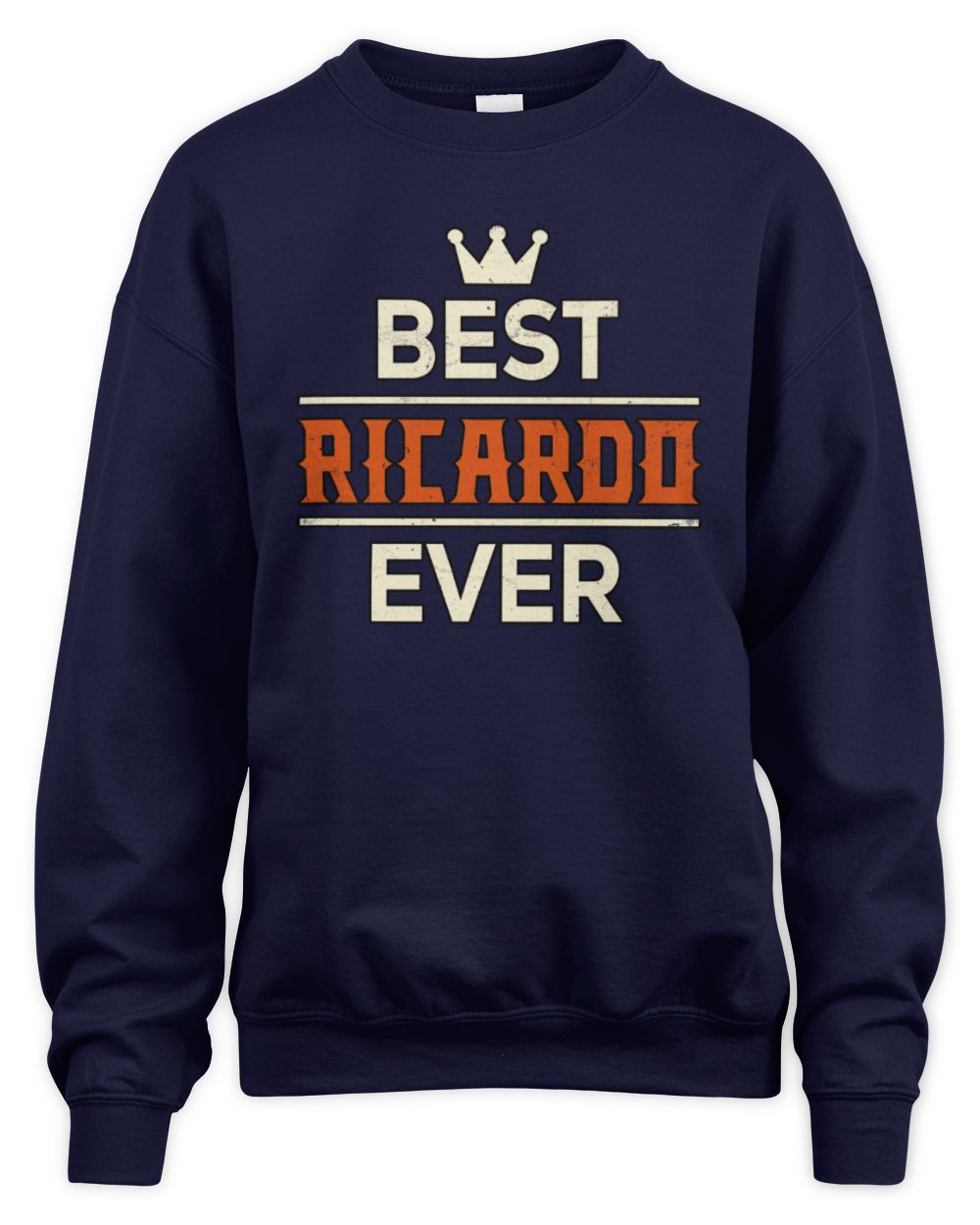 Best Your Name With Crown Shirt RICARDO M1-59 / Unisex Sweatshirt / navy
