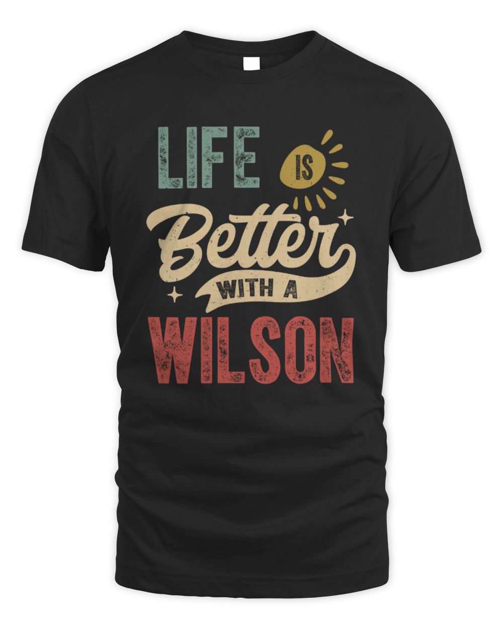 Life Is Better With a Name Personalized Retro T-Shirt WILSON-48 / Unisex Standard T-Shirt / black