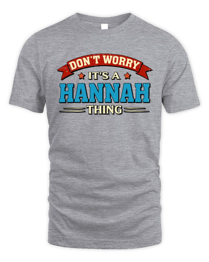 Don't Worry It's a Your Name Thing Funny Retro T-Shirt HANNAH M1-57 / Unisex Standard T-Shirt / sport grey