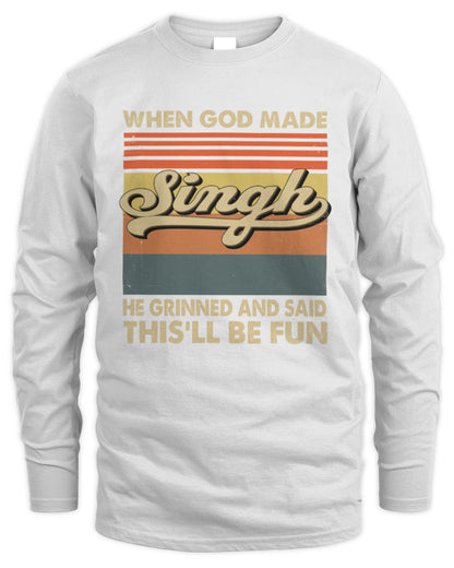 When God Made Your Name He Grinned Vintage T-Shirt SINGH M1-55 / Men's Long Sleeved T-Shirt / white