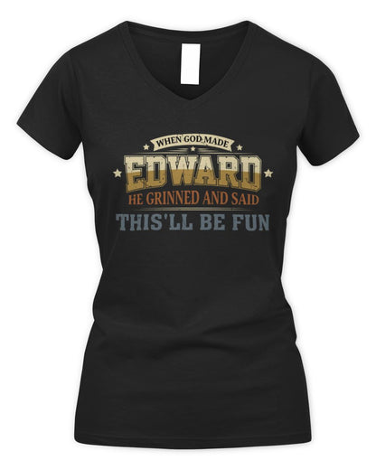 When God Made Your Name Funny Heritage T-Shirt EDWARD M1-80 / Women's V-Neck T-Shirt / black