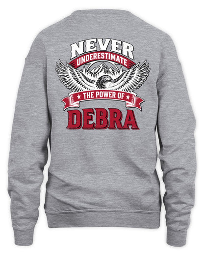 Never Underestimate Your Name Eagle Mountain Shirt DEBRA M1-61 / Unisex Sweatshirt / sport grey