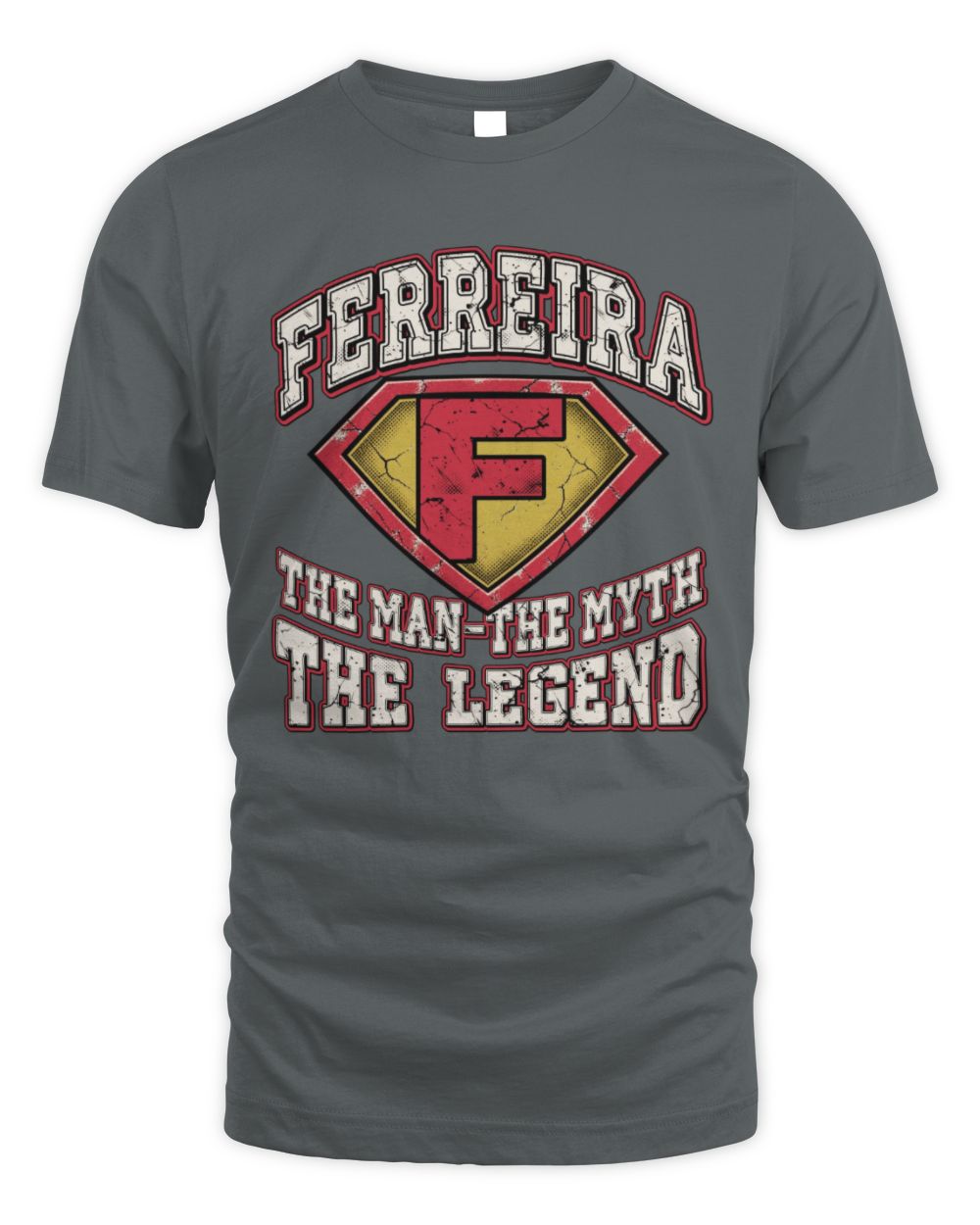 The Man The Myth The Legend Superman Graphic T-Shirt FERREIRA M1-74 / Unisex Standard T-Shirt / charcoal