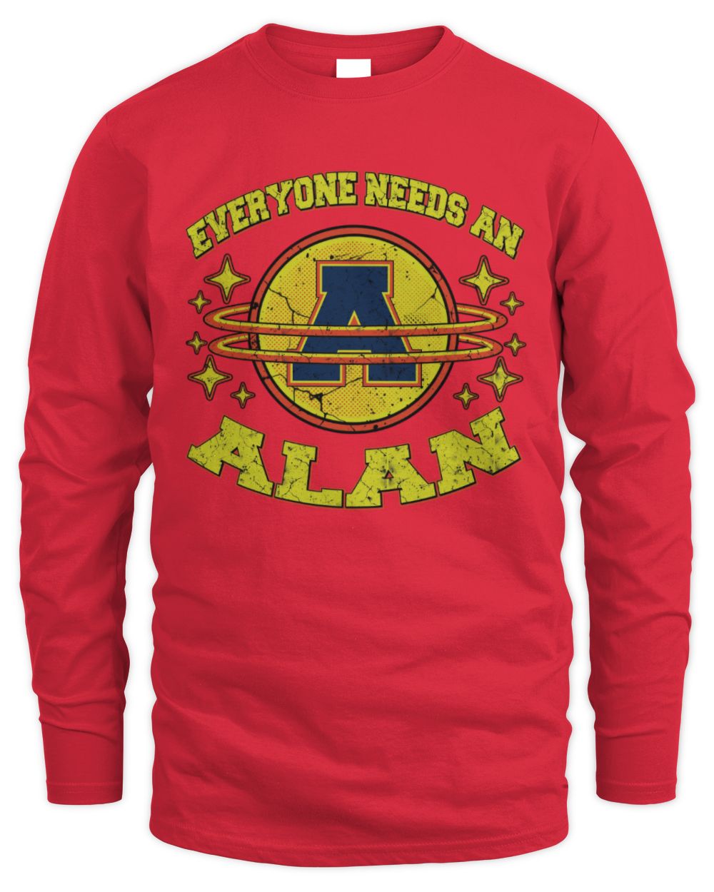 Everyone Needs a Your Name Shirt ALAN M1-76 / Men's Long Sleeved T-Shirt / red