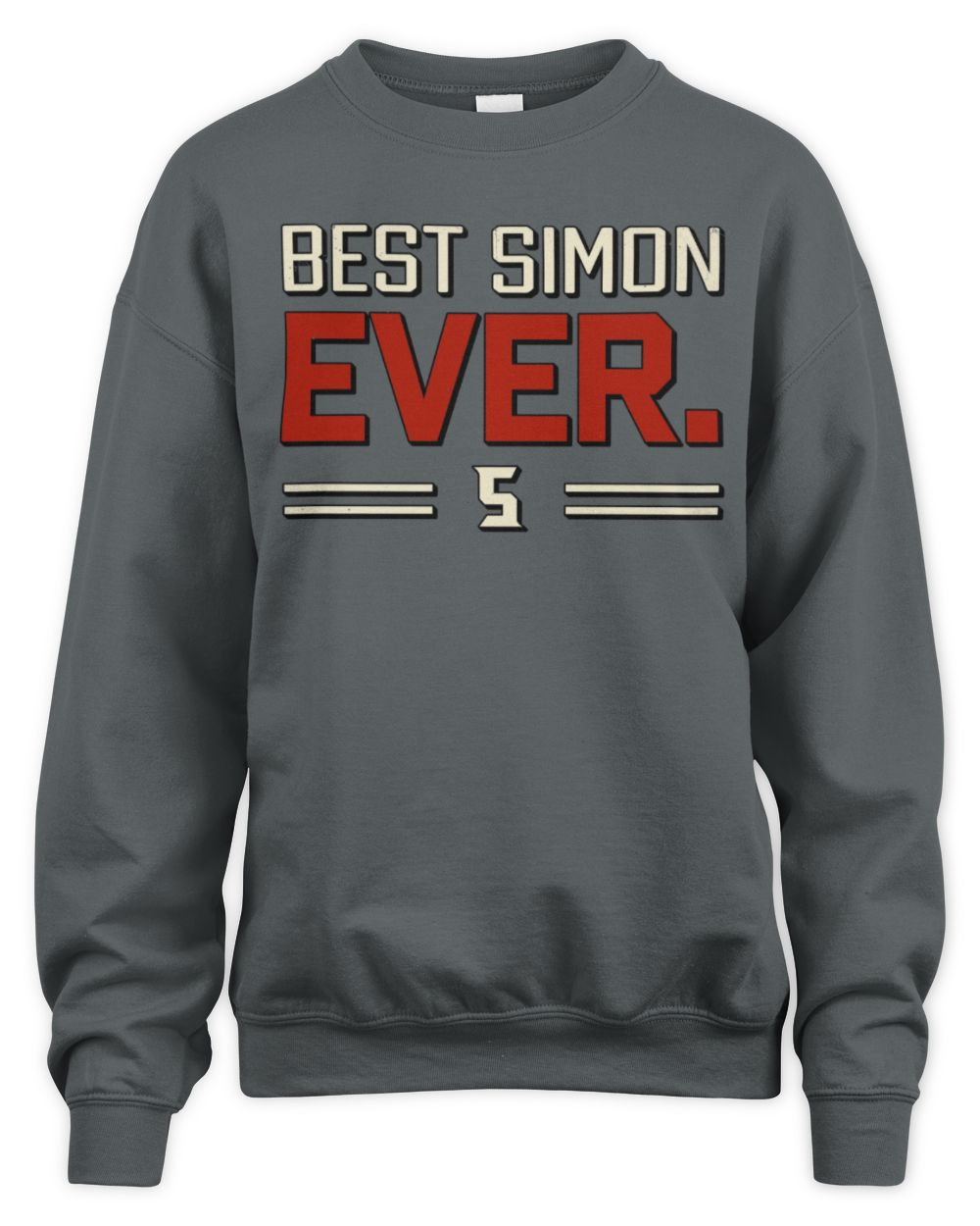 Best Your Name Ever Cool Shirt SIMON M1-58 / Unisex Sweatshirt / charcoal