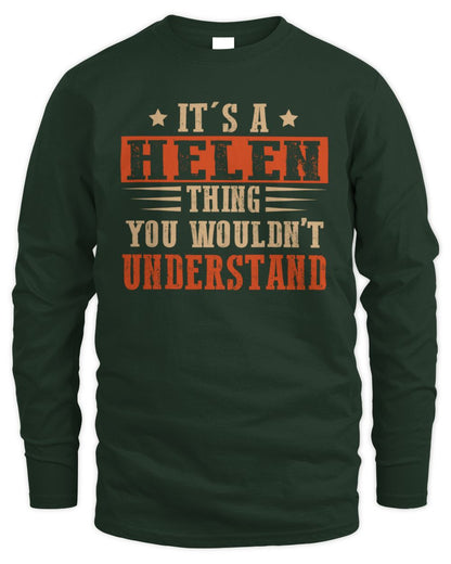 It's a Name Thing Personalized Funny Shirt HELEN M1-51 / Men's Long Sleeved T-Shirt / forest green