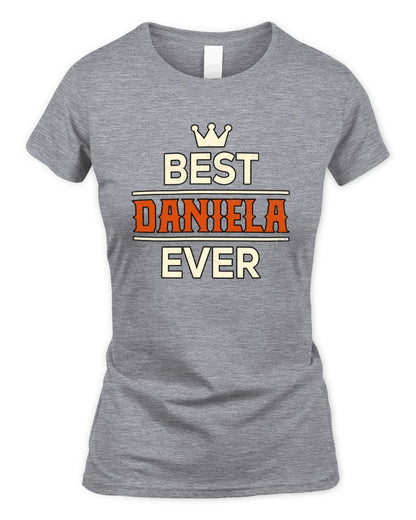 Best Your Name With Crown Shirt DANIELA M1-59 / Women's Standard T-Shirt / sport grey