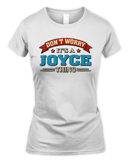 Don't Worry It's a Your Name Thing Funny Retro T-Shirt JOYCE M1-57 / Women's Standard T-Shirt / white