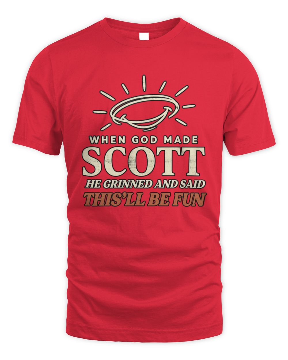 When God Made Your Name Funny Western T-Shirt T-Shirt SCOTT M1-S82 / Unisex Standard T-Shirt / red