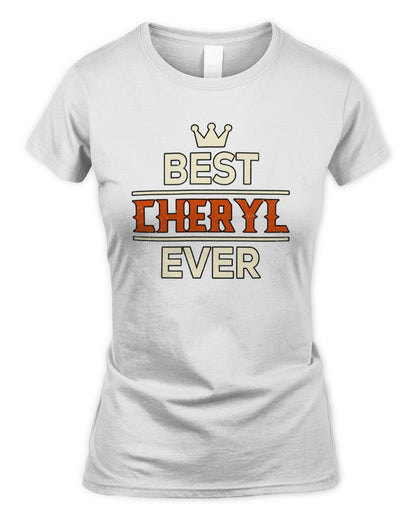 Best Your Name With Crown Shirt CHERYL M1-59 / Women's Standard T-Shirt / white