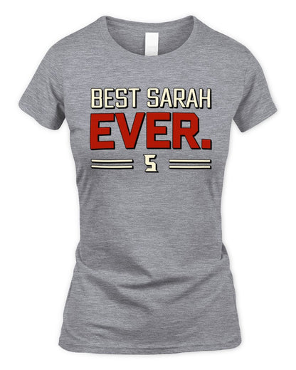 Best Your Name Ever Cool Shirt SARAH M1-58 / Women's Standard T-Shirt / sport grey