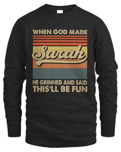 When God Made Your Name He Grinned Vintage T-Shirt SARAH M1-55 / Men's Long Sleeved T-Shirt / black