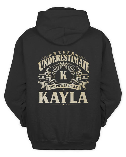 Never Underestimate Your Name Luxury Logo Shirt KAYLA M1-63 / Unisex Hoodie / black