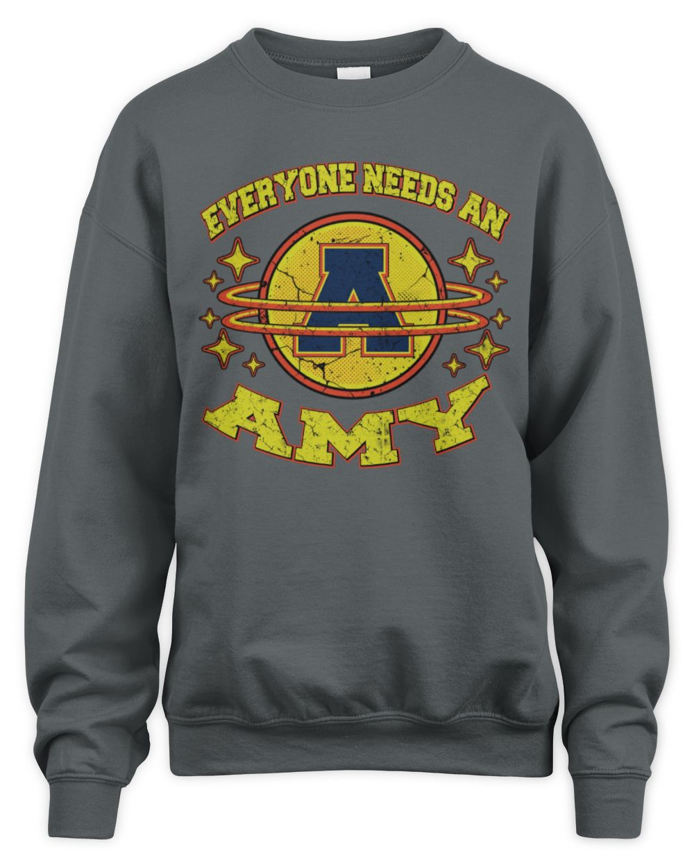 Everyone Needs a Your Name Shirt AMY M1-76 / Unisex Sweatshirt / charcoal