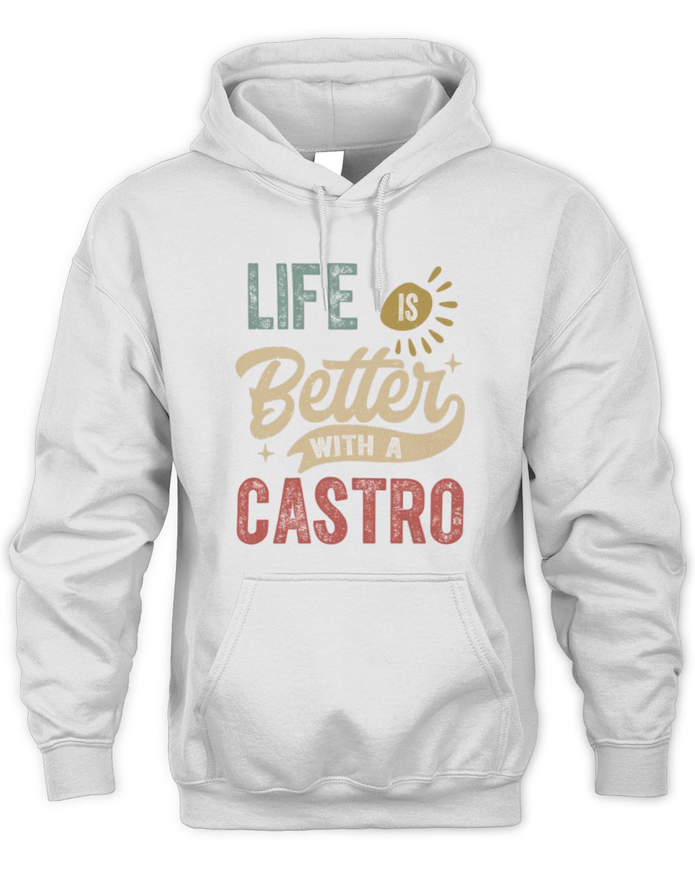 Life Is Better With a Name Personalized Retro T-Shirt CASTRO-48 / Unisex Hoodie / white