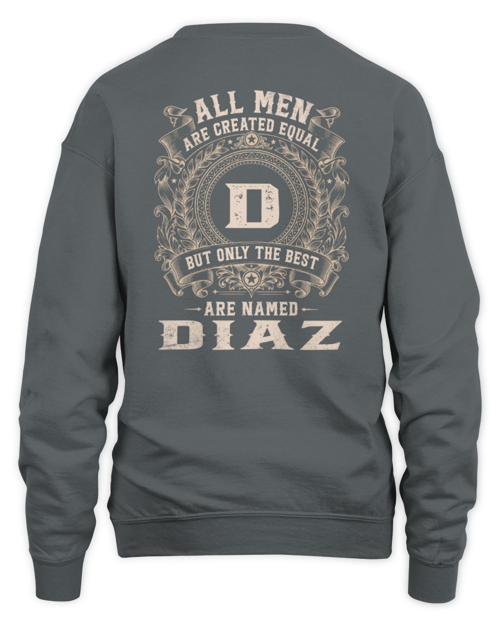 All Men Are Created Equal Cool Logo Shirt DIAZ M1-60 / Unisex Sweatshirt / charcoal