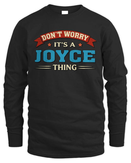 Don't Worry It's a Your Name Thing Funny Retro T-Shirt JOYCE M1-57 / Men's Long Sleeved T-Shirt / black
