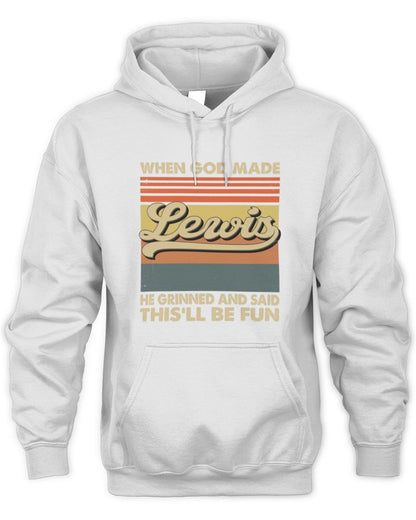 When God Made Your Name He Grinned Vintage T-Shirt LEWIS M1-55 / Unisex Hoodie / white