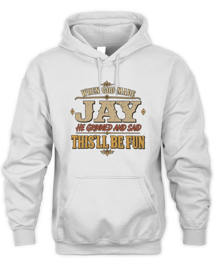 When God Made Your Name Funny Western T-Shirt JAY M1-81 / Unisex Hoodie / white