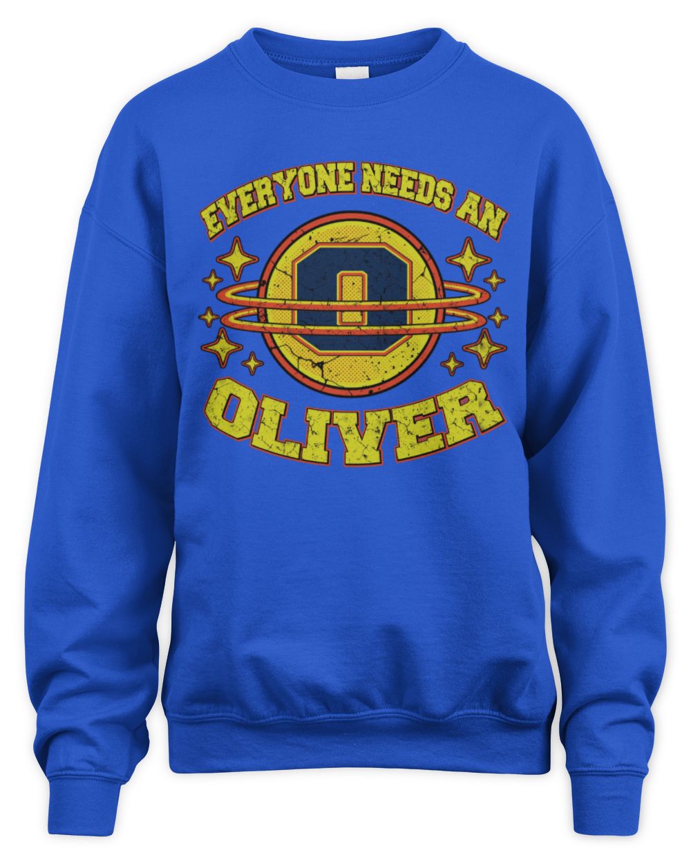 Everyone Needs a Your Name Shirt OLIVER M1-76 / Unisex Sweatshirt / royal