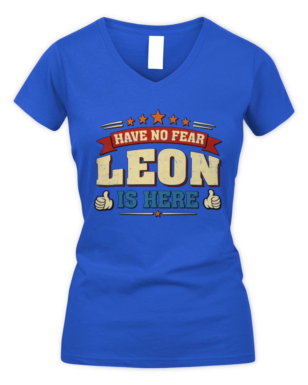 Have No Fear Your Name Is Here Cool Graphic T-Shirt LEON M1-71 / Women's V-Neck T-Shirt / royal