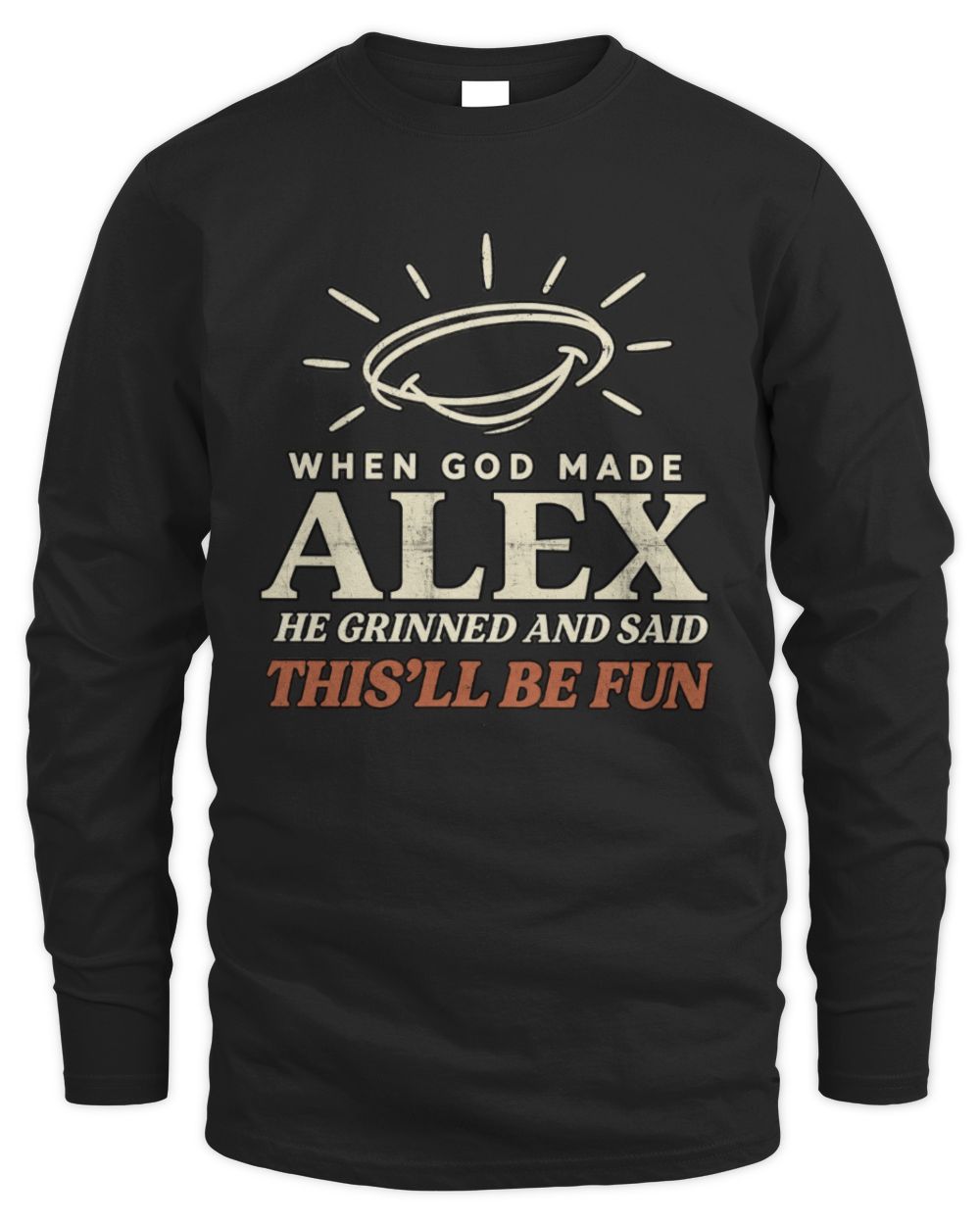 When God Made Your Name Funny Western T-Shirt T-Shirt ALEX M1-S82 / Men's Long Sleeved T-Shirt / black