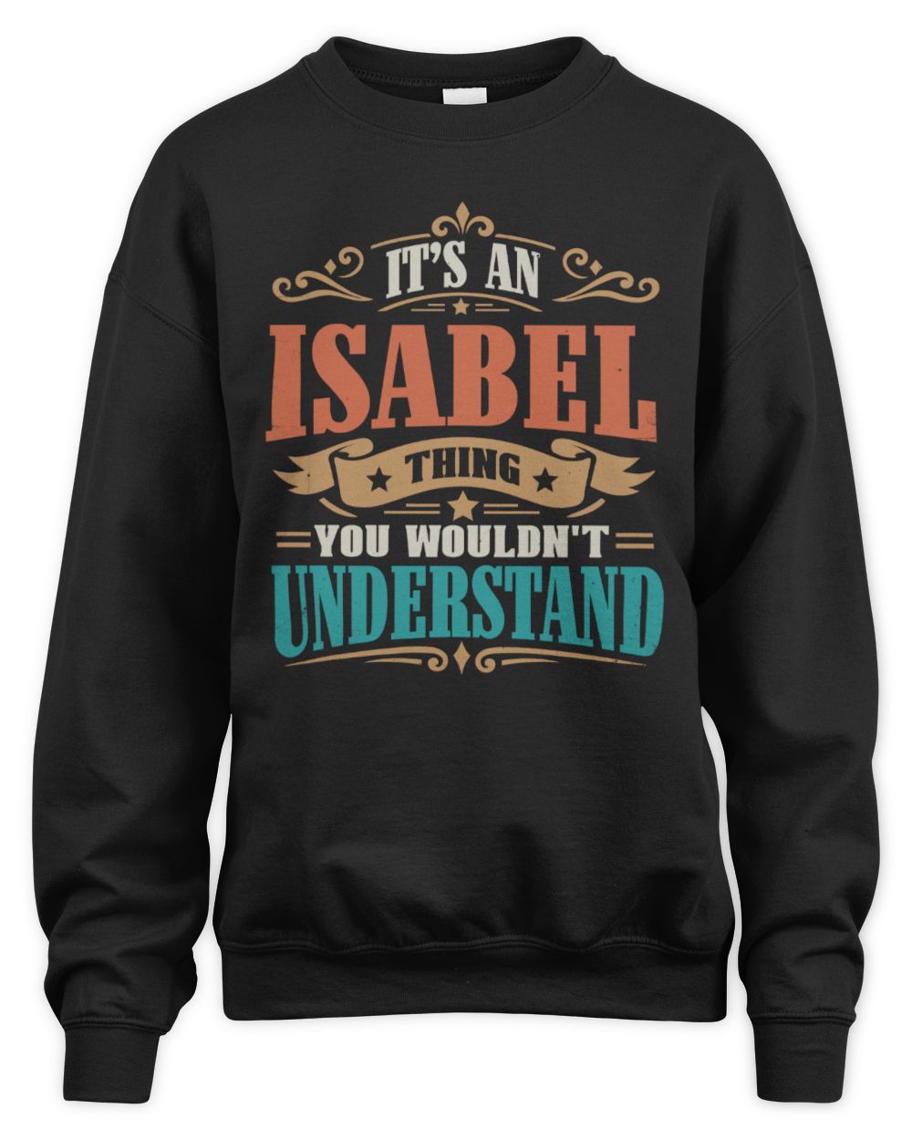 It’s a Name Thing Personalized Retro T-Shirt ISABEL M1-47 / Unisex Sweatshirt / black