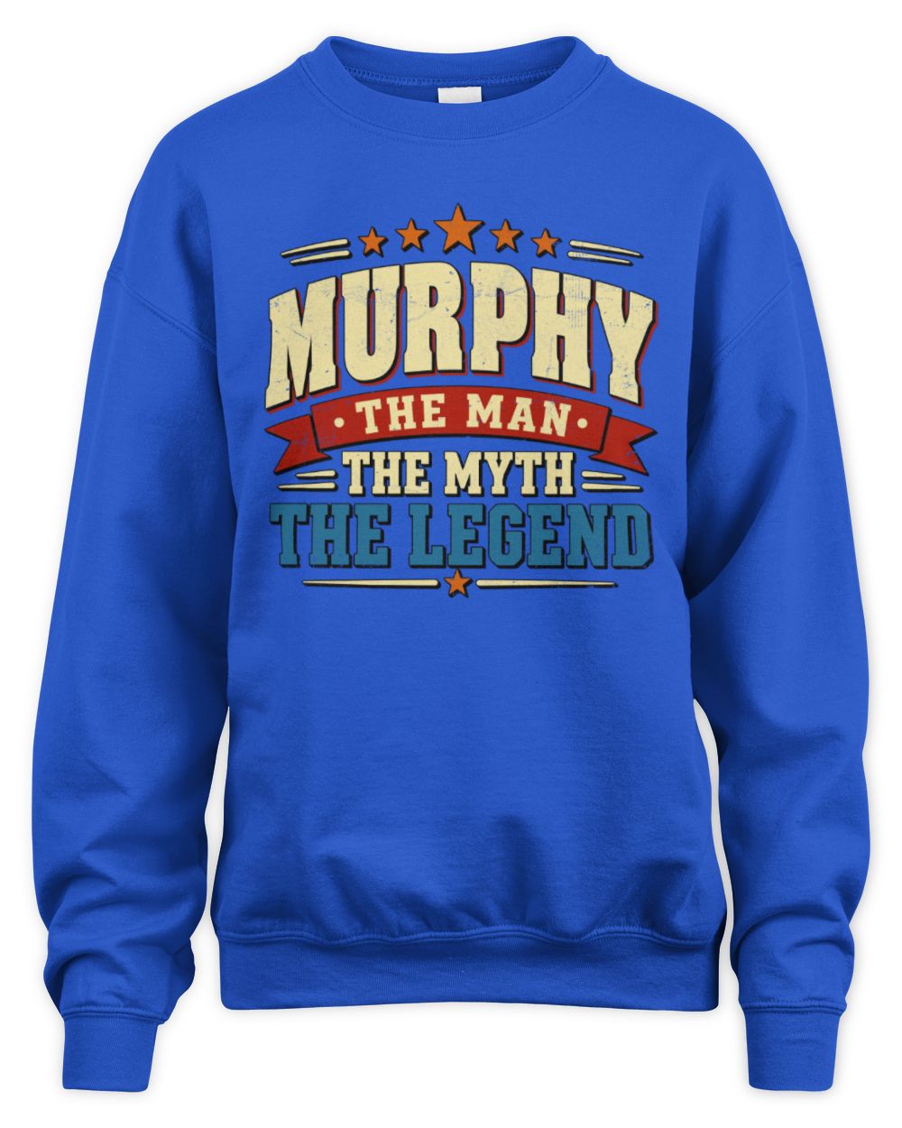 The Man The Myth The Legend Ribbon Vintage T-Shirt MURPHY M1-56 / Unisex Sweatshirt / royal