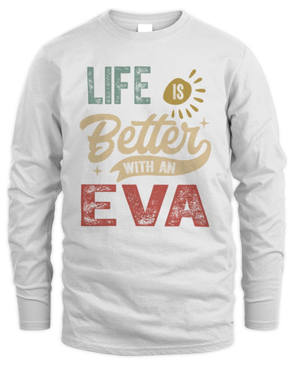 Life Is Better With a Name Personalized Retro T-Shirt EVA-48 / Men's Long Sleeved T-Shirt / white