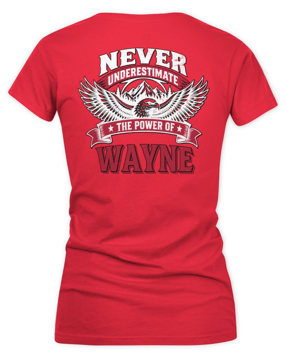 Never Underestimate Your Name Eagle Mountain Shirt WAYNE M1-61 / Women's V-Neck T-Shirt / red