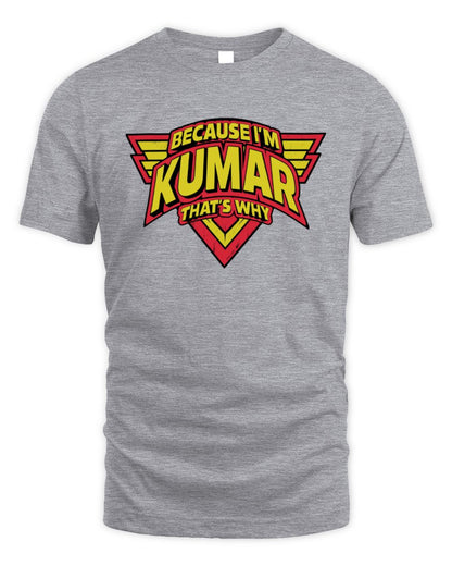 Because I'm Name That's Why Red and Yellow Logo Graphic T-Shirt KUMAR M1-75 / Unisex Standard T-Shirt / sport grey