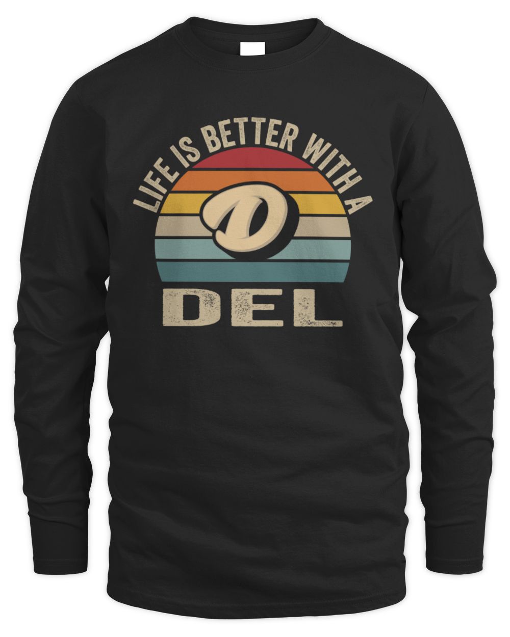 Life Is Better with Name Vintage Sun Shirt DEL M1-50 / Men's Long Sleeved T-Shirt / black