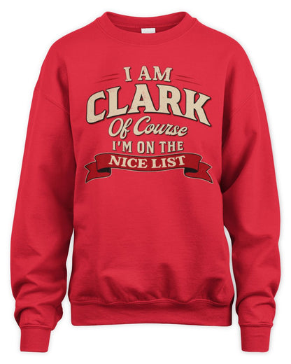 I'm Name Of Course I'm On The Nice List Funny Christmas Shirt CLARK M1-68 / Unisex Sweatshirt / red