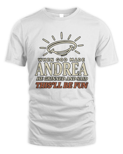 When God Made Your Name Funny Western T-Shirt T-Shirt ANDREA M1-S82 / Unisex Standard T-Shirt / white