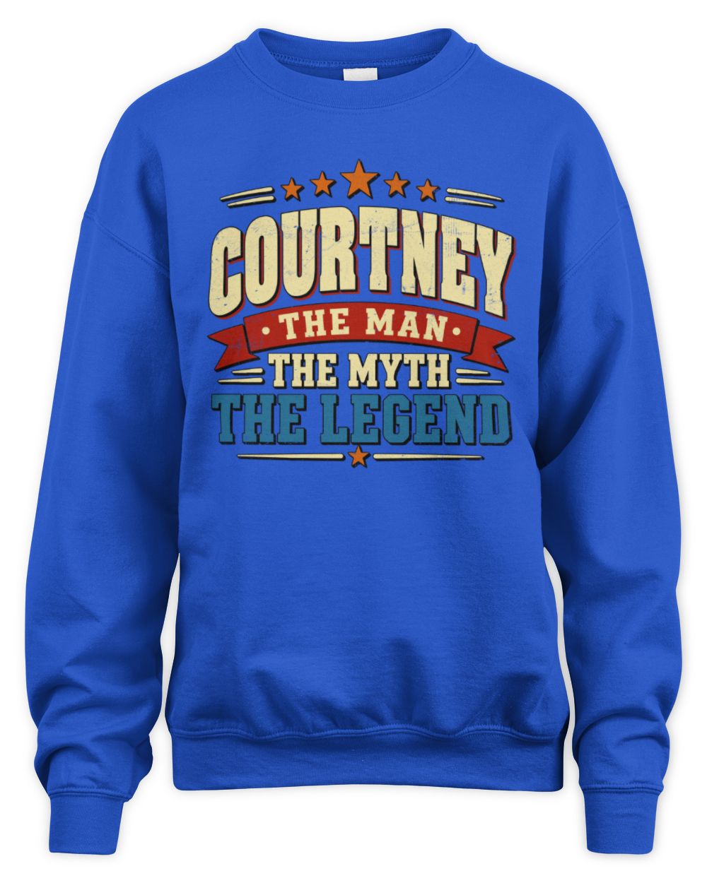 The Man The Myth The Legend Ribbon Vintage T-Shirt COURTNEY M1-56 / Unisex Sweatshirt / royal